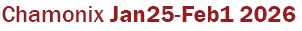 Chamonix 2026 Jan26-Feb1